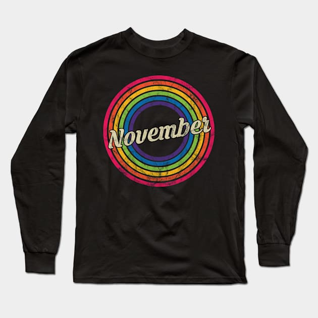 November - Retro Rainbow Faded-Style Long Sleeve T-Shirt by MaydenArt